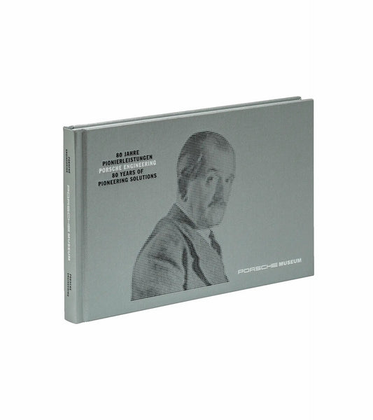 Porsche Design Porsche Engineering - 80 years of pioneering solutions